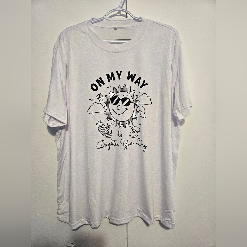 Sunny Graphic Tee “On My Way to Brighten Your Day” White T-Shirt 4XL Casual Cute